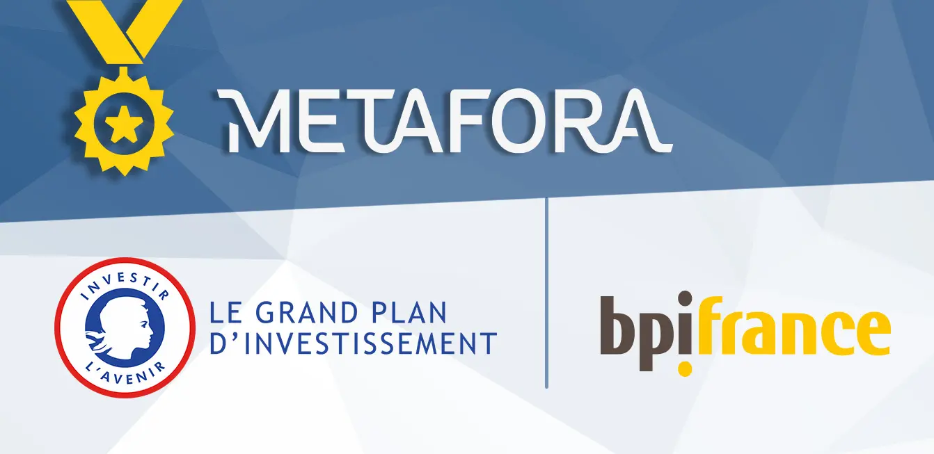 METAFORA prizewinner of the “Concours d’Innovation” / Bpifrance