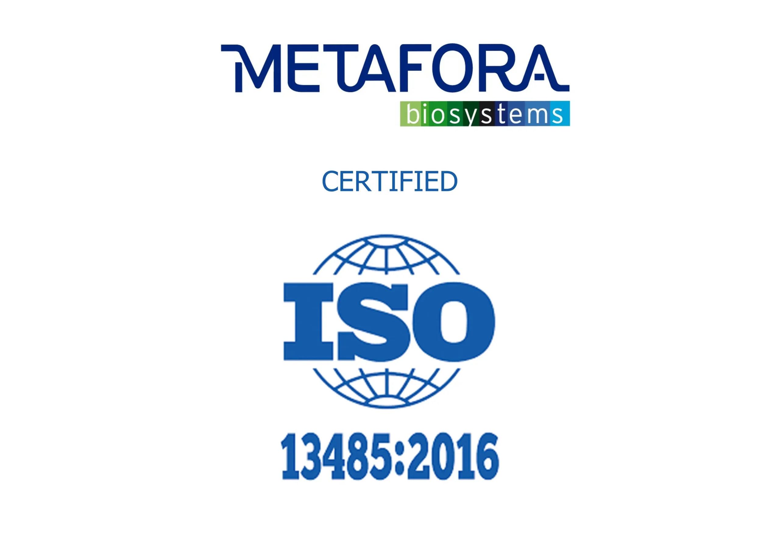 Quality Management System certification based on the international standard NF EN ISO 13485:2016